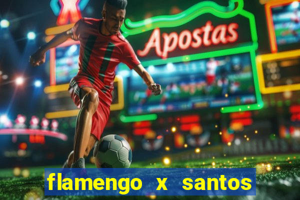 flamengo x santos 2011 jogo completo